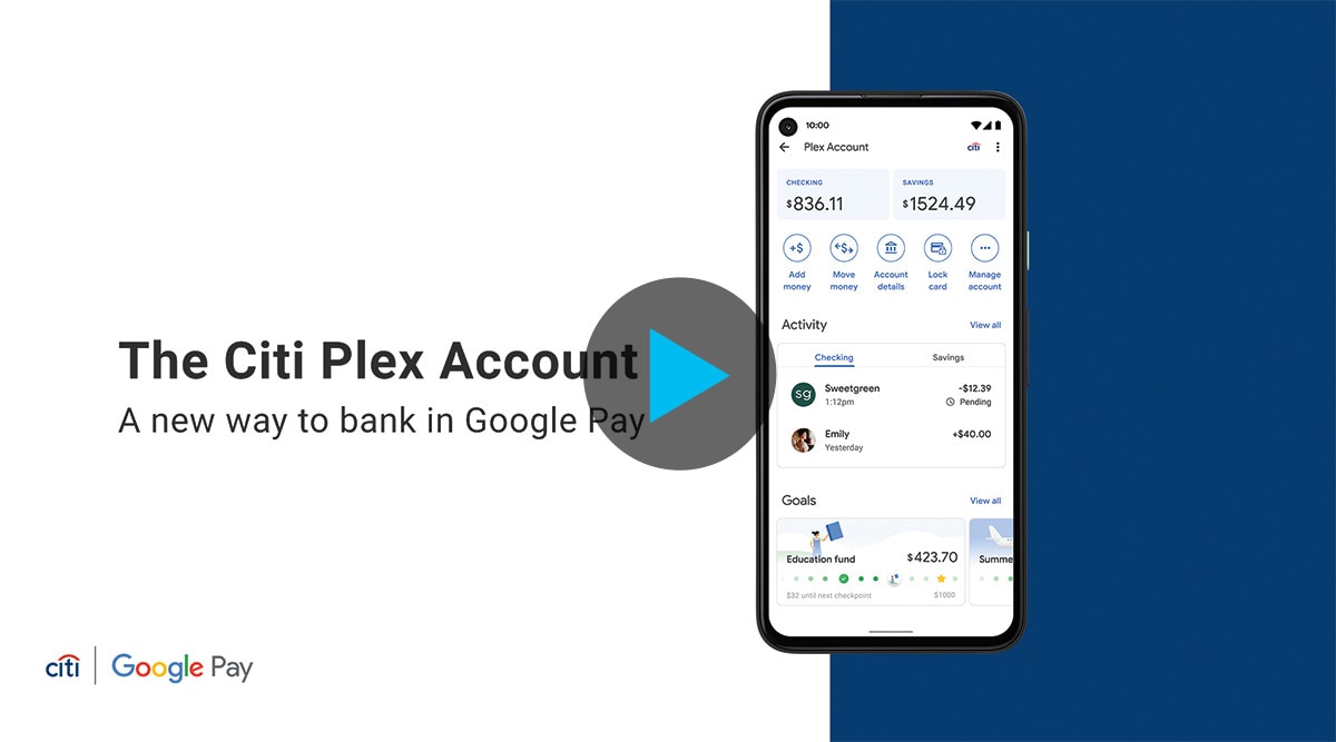 Citi Plex Account - A new way to bank in Google Pay
