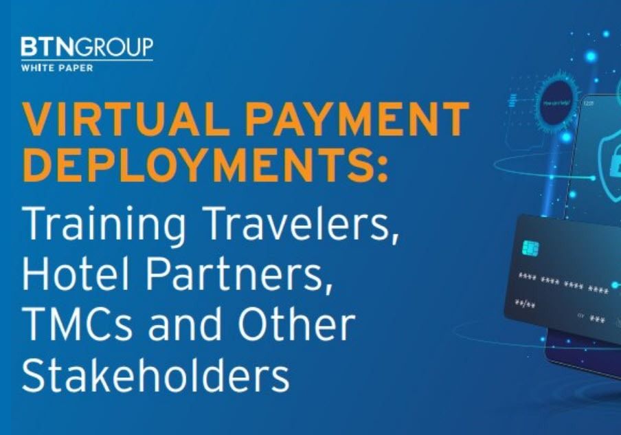 Virtual Payment Deployments: Training Travelers, Hotel Partners, TMCs and Other Stakeholders